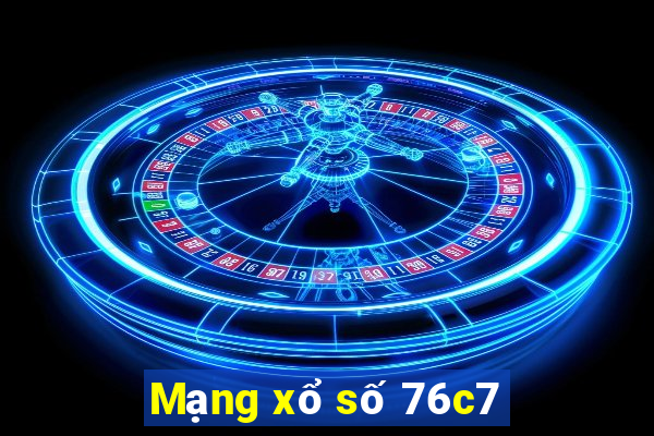 Mạng xổ số 76c7