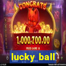 lucky ball