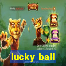 lucky ball