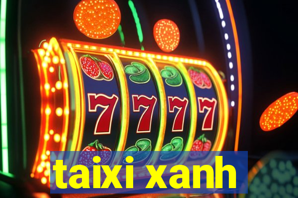 taixi xanh