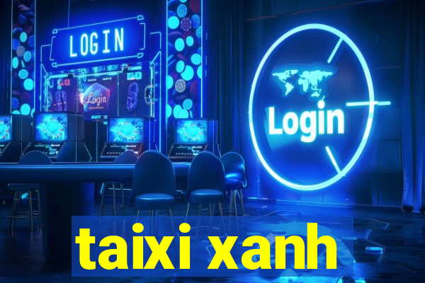 taixi xanh