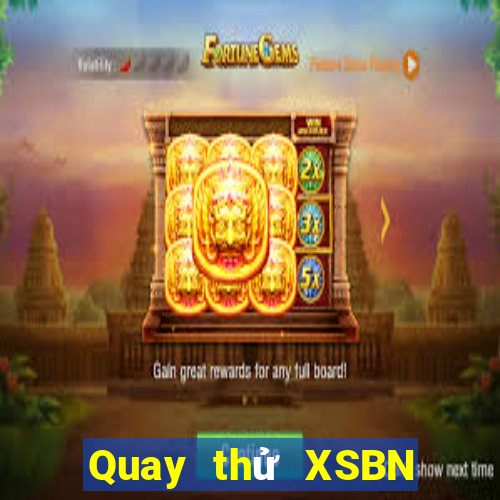 Quay thử XSBN ngày 15