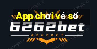 App chơi vé số