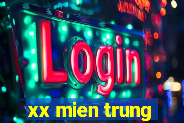 xx mien trung