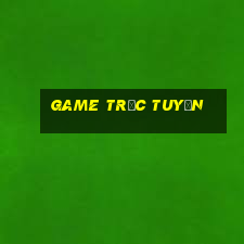 game trưc tuyến