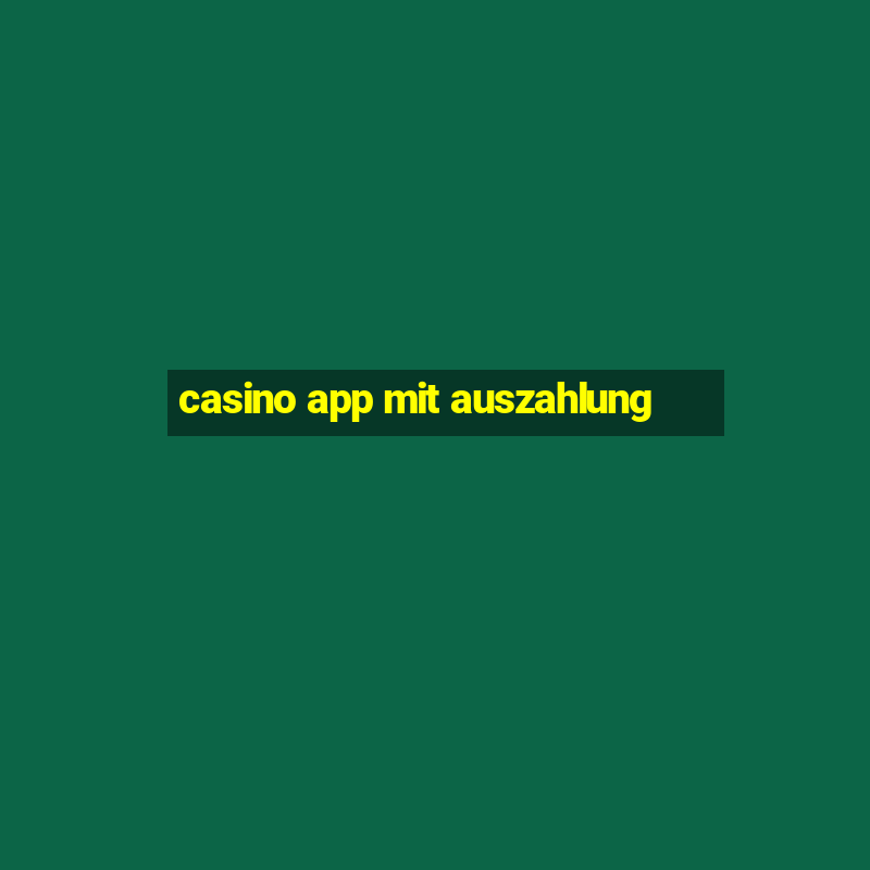 casino app mit auszahlung