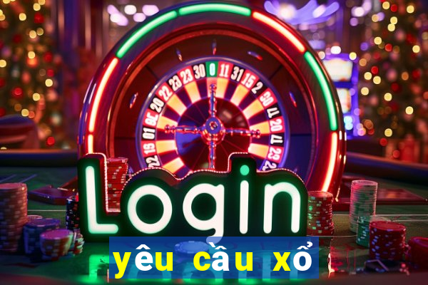 yêu cầu xổ số miền bắc