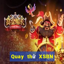 Quay thử XSBN ngày 24