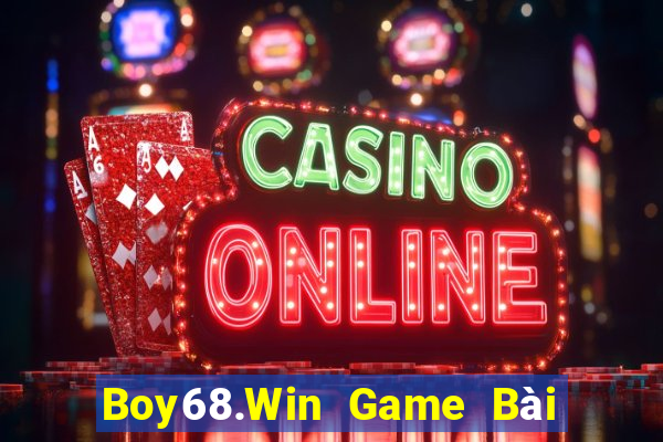 Boy68.Win Game Bài 3 Cây Đổi Thưởng