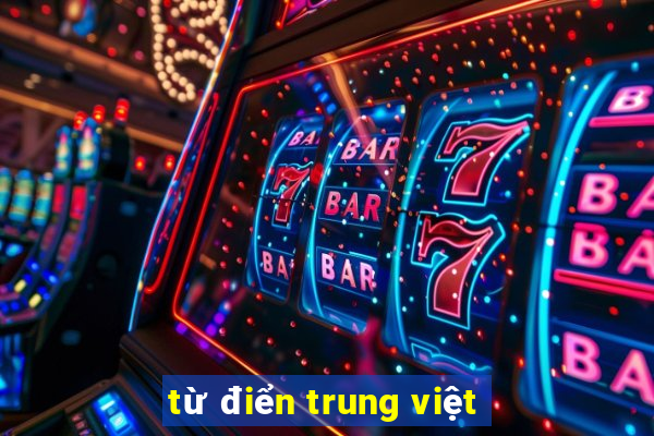 từ điển trung việt