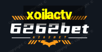 xoilactv