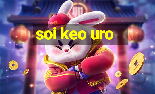 soi keo uro