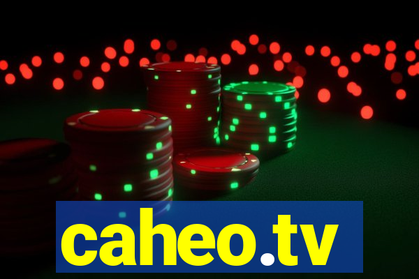 caheo.tv