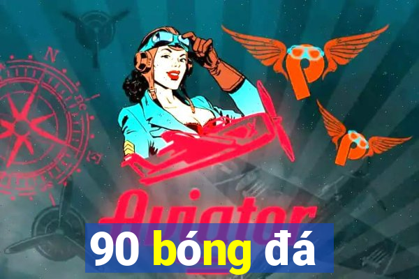 90 bóng đá