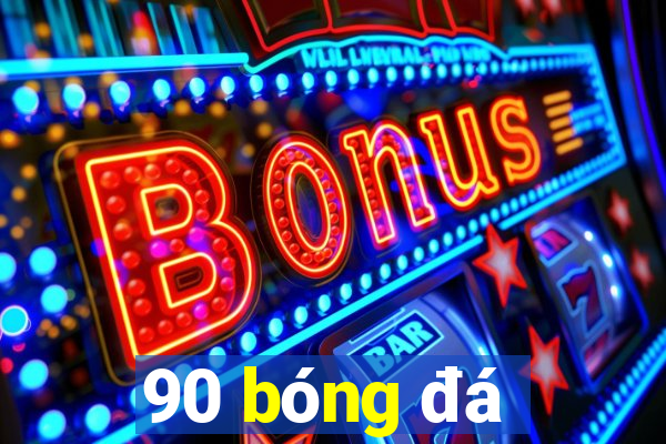 90 bóng đá