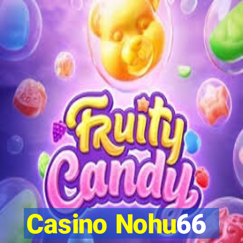 Casino Nohu66