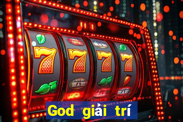 God giải trí phiên bản Android