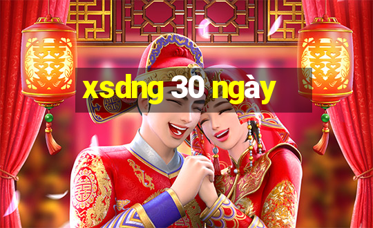 xsdng 30 ngày