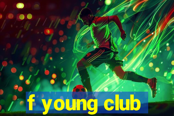 f young club