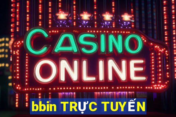 bbin TRỰC TUYẾN