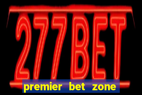 premier bet zone com gh