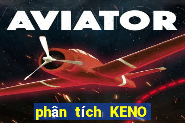 phân tích KENO ngày 4