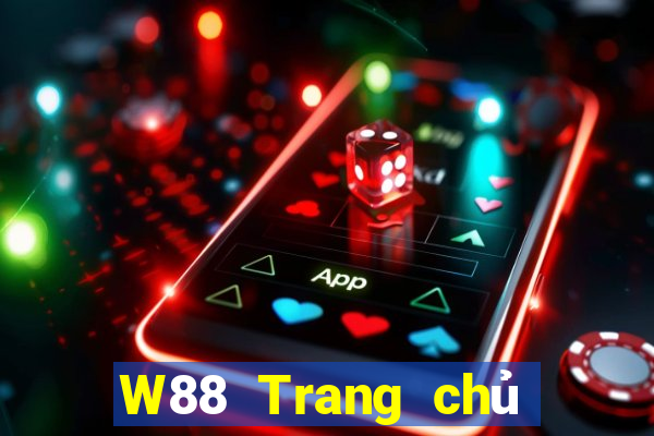 W88 Trang chủ của đại phát Download