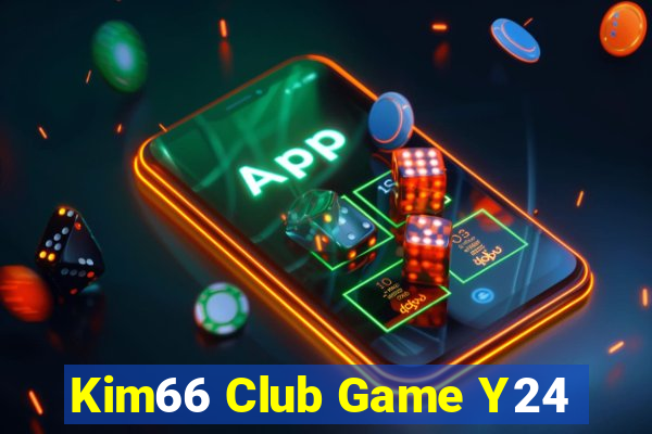 Kim66 Club Game Y24