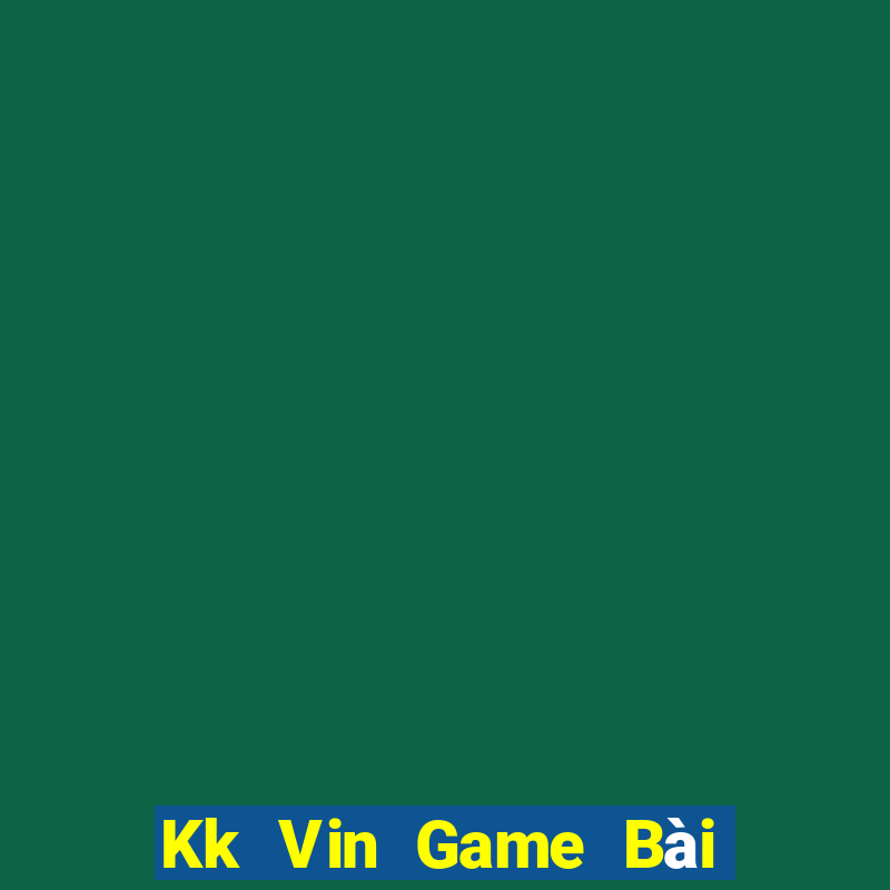 Kk Vin Game Bài 52 Club