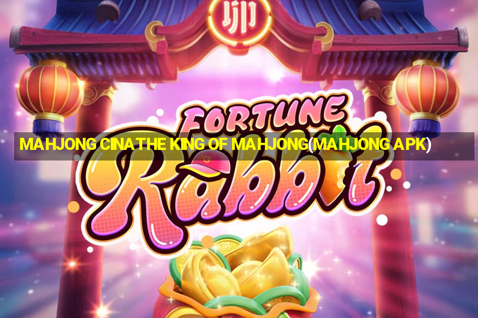 MAHJONG CINATHE KING OF MAHJONG(MAHJONG APK)