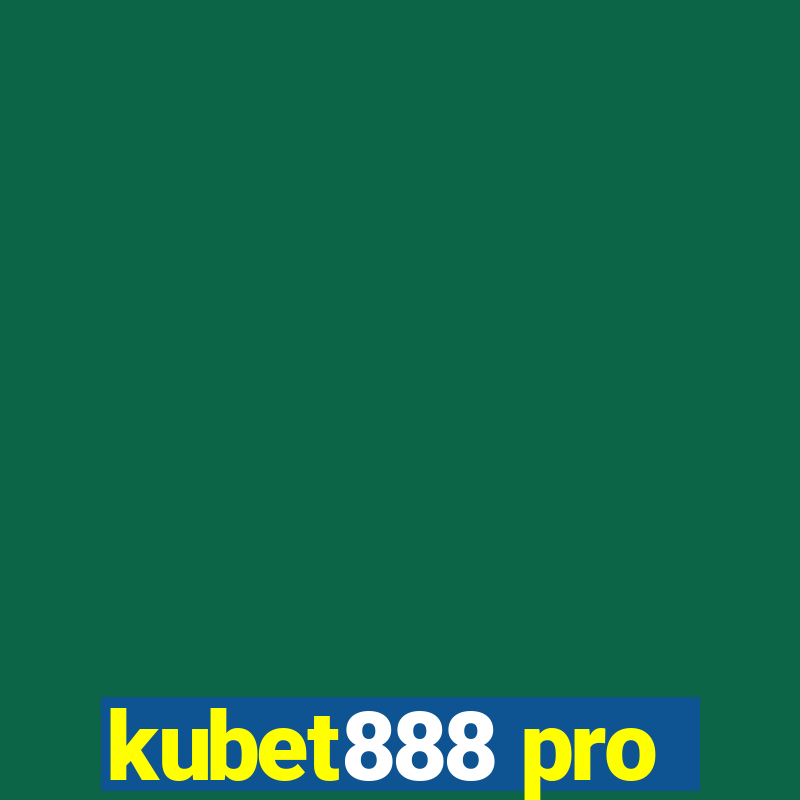 kubet888 pro