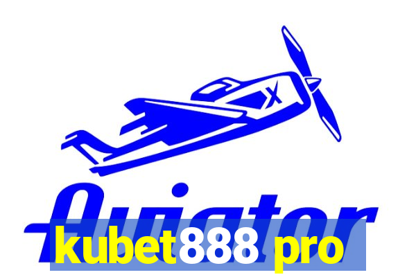 kubet888 pro