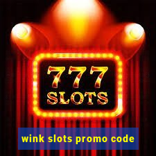 wink slots promo code