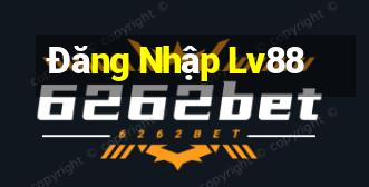 Đăng Nhập Lv88