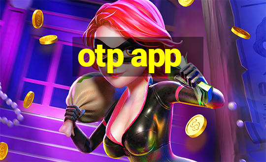 otp app