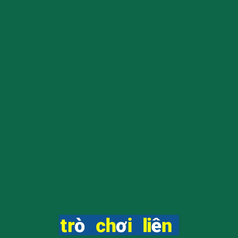 trò chơi liên quân chơi luôn