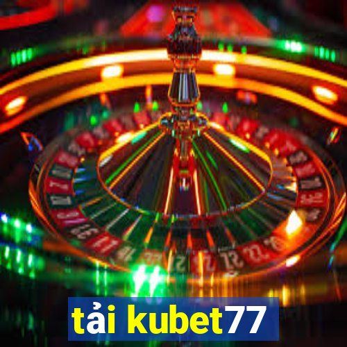 tải kubet77