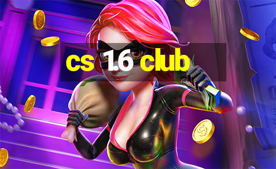 cs 1.6 club