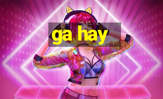 ga hay