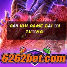 G68 Vin Game Bài Đổi Thưởng