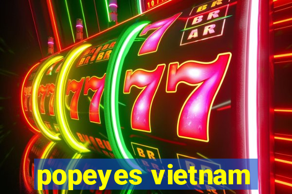 popeyes vietnam