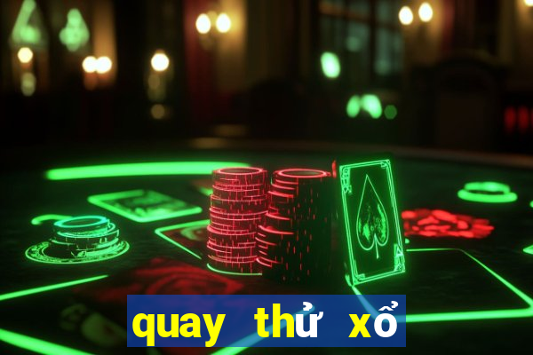 quay thử xổ số miền trung chủ nhật