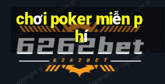 chơi poker miễn phí