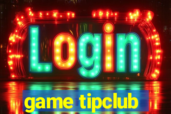 game tipclub