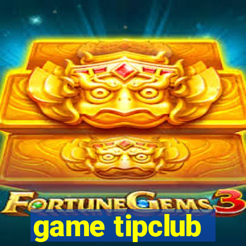 game tipclub