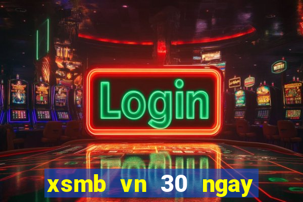 xsmb vn 30 ngay gan day