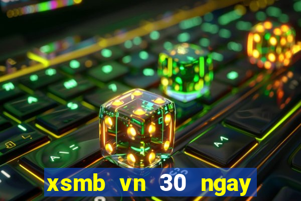 xsmb vn 30 ngay gan day