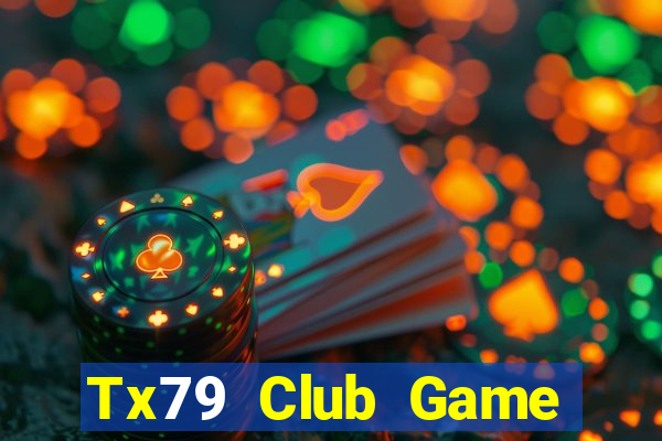 Tx79 Club Game Bài Fa88 Apk