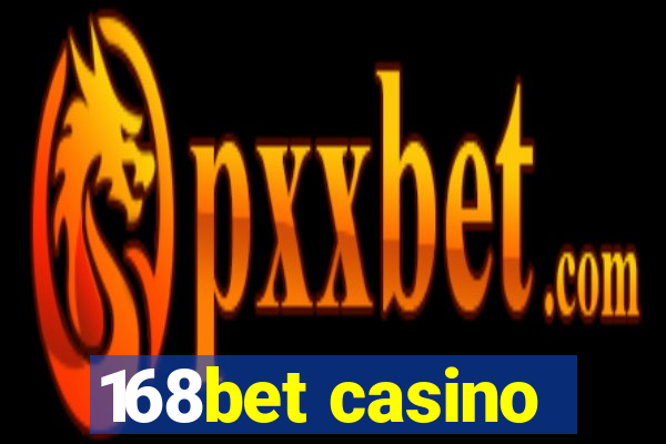 168bet casino