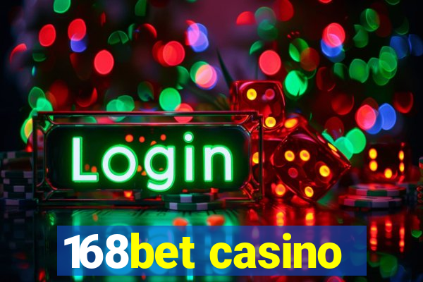 168bet casino